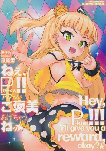 Blowjob (C87) [Morimiyakan (Morimiya Masayuki)] Nee, P-kun! Atashi ga Gohoubi agechaune☆ | Hey, P-kun!!! I'll give you a reward, okay?★ (THE IDOLM@STER CINDERELLA GIRLS) [English] [ATF]- The idolmaster hentai Sailor Uniform