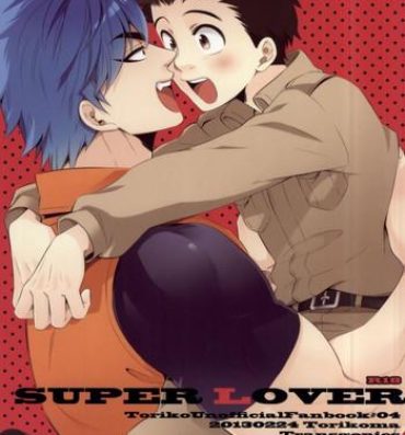 Gag SUPER LOVER- Toriko hentai Banging