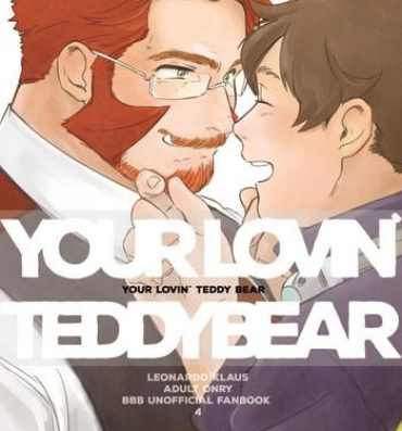 Ngentot YOUR LOVIN` TEDDY BEAR- Kekkai sensen hentai Argenta