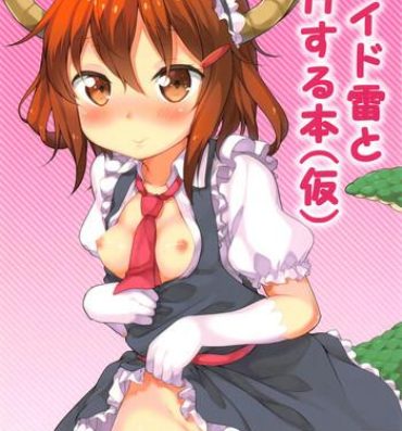 Girls Getting Fucked Maid Ikazuchi to H suru Hon- Kantai collection hentai Kobayashi san chi no maid dragon hentai Clitoris