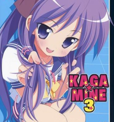 Camwhore KAGA☆MINE 3- Lucky star hentai Toying