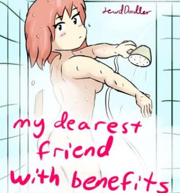Gay Boys My Dearest Friend with Benefits Day 1: Shower- Doki doki literature club hentai Monster Dick