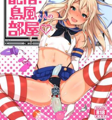 Cam Girl Haishin! Shimakaze-kun no Heya- Kantai collection hentai Jerking Off
