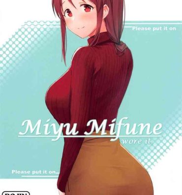 Pornstar Miyu Mifune wore it.- The idolmaster hentai Sensual