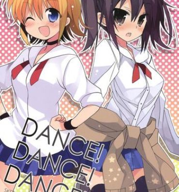 Girls Fucking DANCE! DANCE! DANCE!- Sket dance hentai Asia
