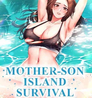 Francaise Mother-son Island Survival Hardcoresex